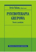 Psychoterapia grupowa. Teoria i praktyka