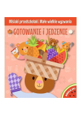 Misiaki przedszkolaki. Gotowanie i jedzenie