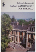 Pałac Zamoyskich na foksalu/ Pałac Potockich