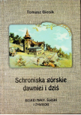 Schroniska górskie dawniej i dziś