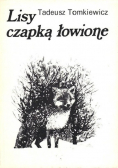 Lisy czapką łowione