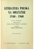 Literatura Polska na obczyźnie 1940 1960 tom pierwszy