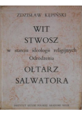 Wit Stwosz w starciu ideologii religijnych
