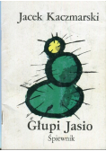 Głupi Jasio Śpiewnik