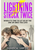 Lightning Struck Twice