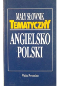 Mały słownik tematyczny angielsko-polski