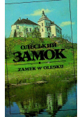 Zamek w Olesku przewodnik