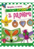 Wszystko co można zrobić z papieru