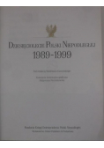 Dziesięciolecie Polski Niepodległej 1989  1999