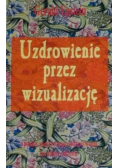 Uzdrowienie przez wizualizację
