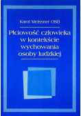 Płciowość człowieka w kontekście wychowania osoby ludzkiej
