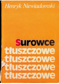 Surowce tłuszczowe