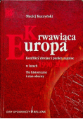 Krwawiąca Europa Konflikty zbrojne i punkty