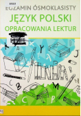 Egzamin ósmoklasisty Język polski Opracowania lektur