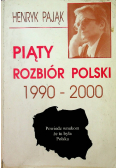 Piąty rozbiór Polski 1990 2000