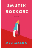 Smutek i rozkosz