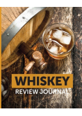 Whiskey Review Journal