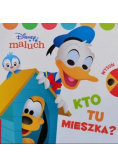 Disney maluch  Kto tu mieszka