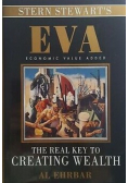 EVA The Real Key to Creating Wealth