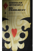 Na przełęczy Tom II