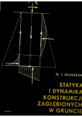 Statyka i dynamika konstrukcji zagłębionych w gruncie