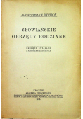 Słowiańskie obrzędy rodzinne 1916 r.