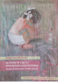 Autyzm w ujęciu psycholingwistycznym