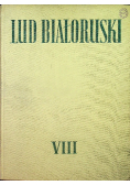Lud Białoruski tom VIII