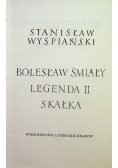 Wyspiański Dzieła zebrane Tom 6 Bolesław Śmiały  Legenda II Skałka