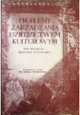 Problemy zarządzania dziedzictwem kulturowym