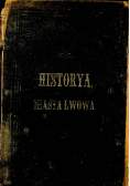 Historya miasta Lwowa 1894 r.