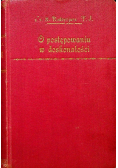 O postępowaniu w doskonałości i cnotach chrześcijańskich 1928 r.