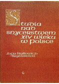 Studia nad snycerstwem XIV wieku w Polsce Część 1