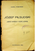 Józef Piłsudzki jako wódz i dziejopis 1926 r.