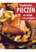 Smakowita pieczeń na obiad i na przyjęcie