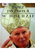 Papież Jan Paweł II W hołdzie