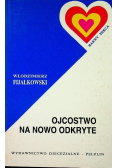 Ojcostwo na nowo odkryte