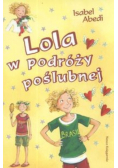 Lola w podróży poślubnej