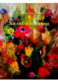 Na orbicie czasu Dedykacja autora