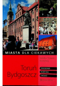 Miasta dla ciekawych Toruń Bydgoszcz