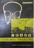Urazy czołowo twarzowe
