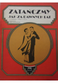 Zatańczmy jak za dawnych lat