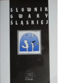 Słownik Gwary Śląskiej