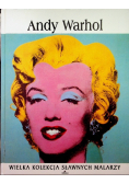 Wielka kolekcja sławnych malarzy Tom 30 Andy Warhol