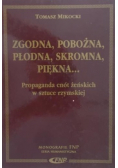 Zgodna Pobożna Płodna Skromna Piękna