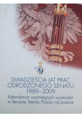Dwadzieścia lat prac odrodzonego senatu 1989-2009