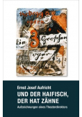 Und der Haifisch der hat Zahne
