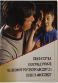 Diagnostyka i rozwiązywanie problemów psychospołecznych dzieci i młodzieży