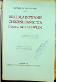 Prześladowanie chrześcijaństwa przez bolszewizm rosyjski 1924 r