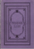 Podarunek ślubny Reprint z 1885 r.